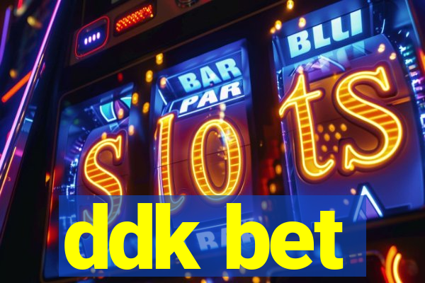 ddk bet